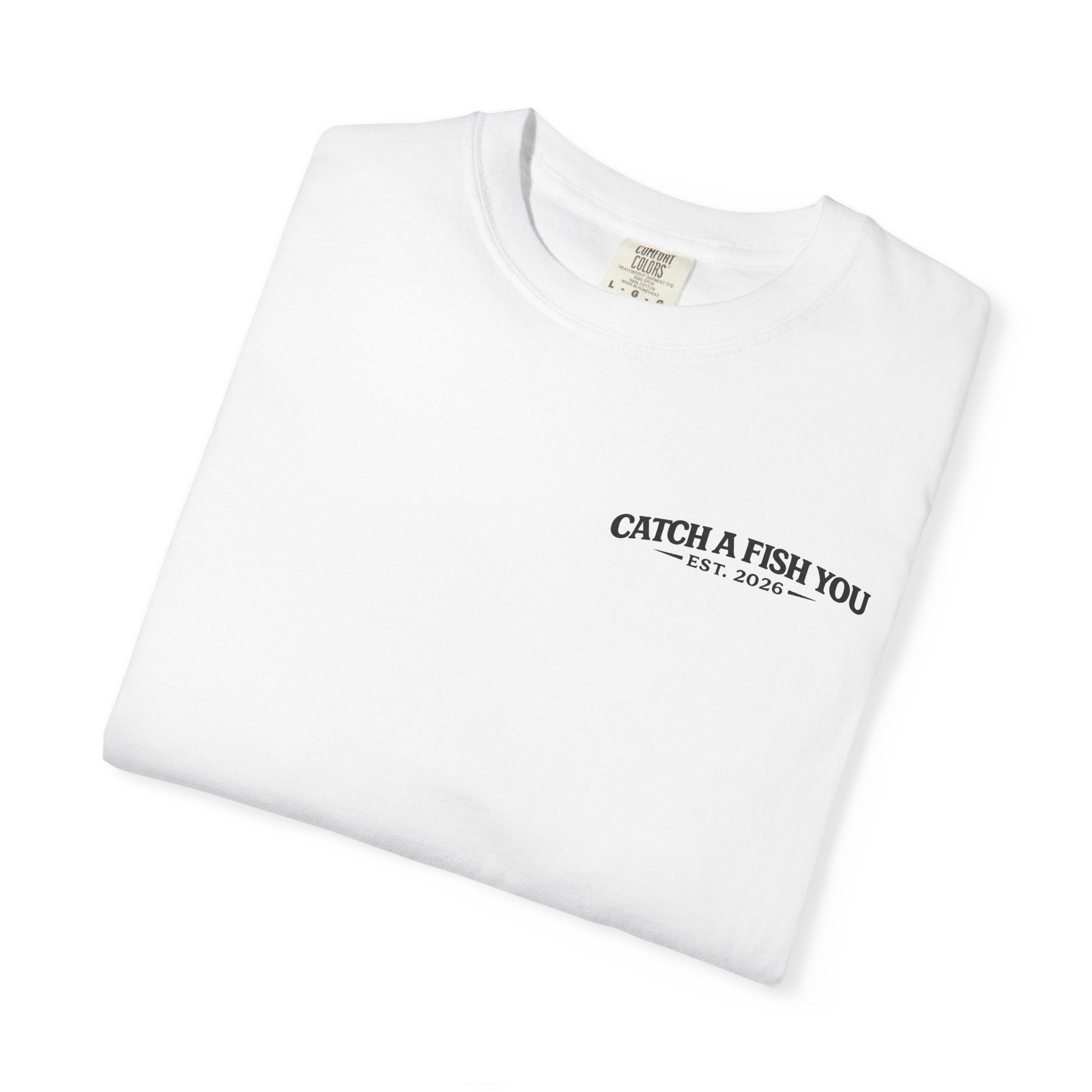 Fishing T-Shirt — "Catch A Fish You" Bait & Tackle Graphic Tee