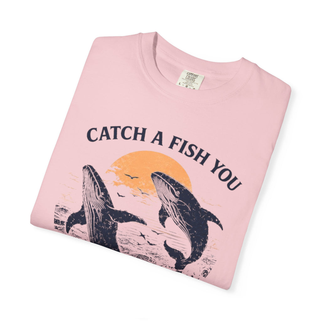 Fishing Graphic T-Shirt — "Catch a Fish You" Dolphin & Whale Ocean Tee