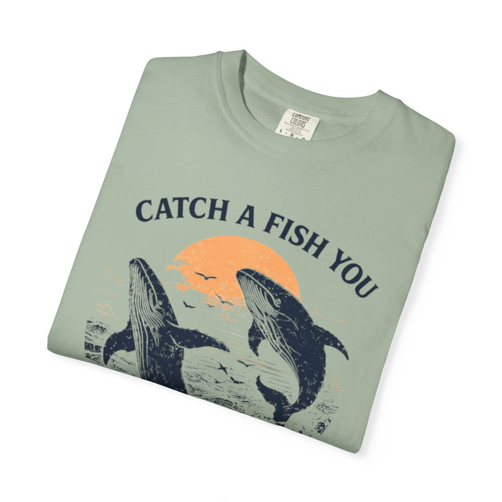Fishing Graphic T-Shirt — "Catch a Fish You" Dolphin & Whale Ocean Tee