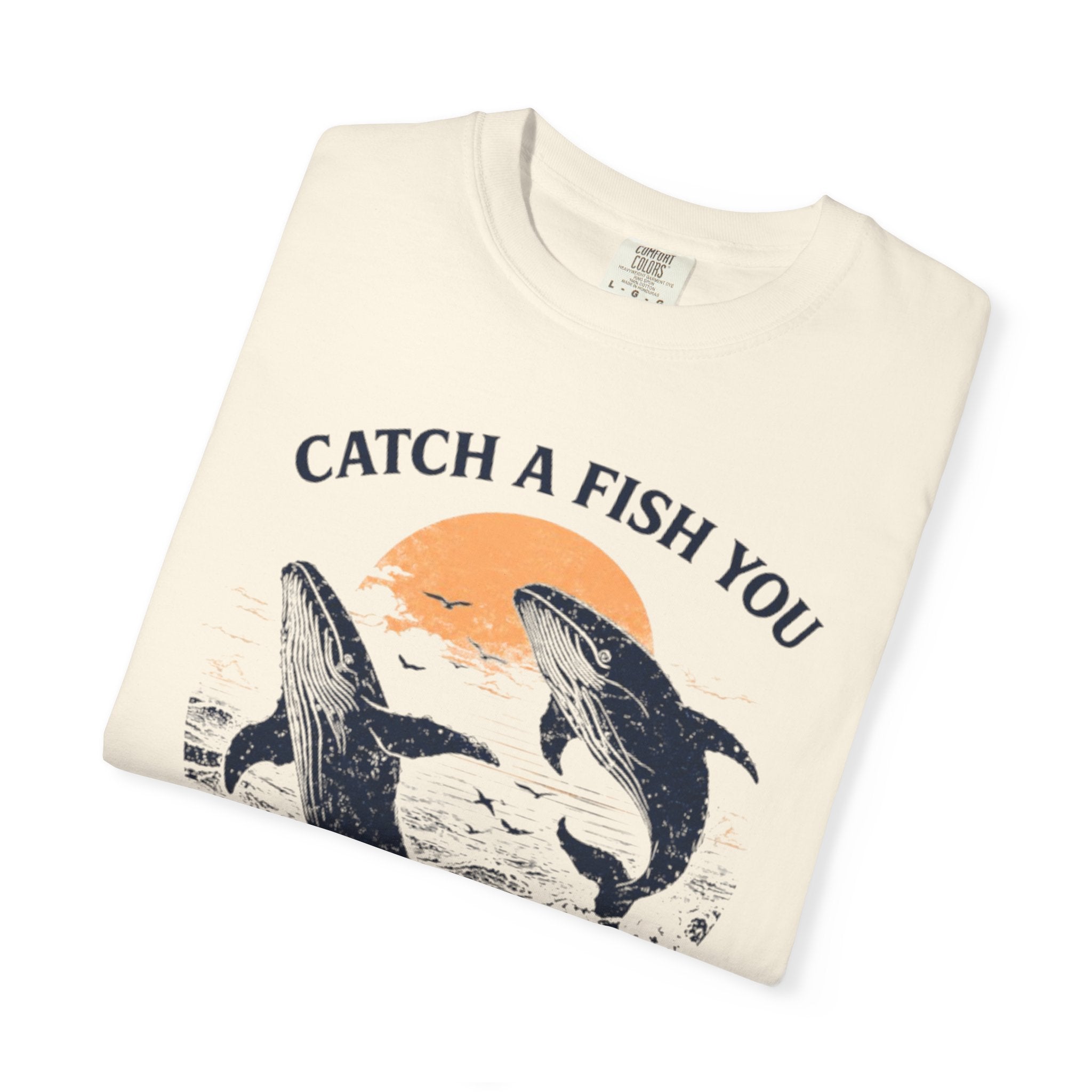 Fishing Graphic T-Shirt — "Catch a Fish You" Dolphin & Whale Ocean Tee