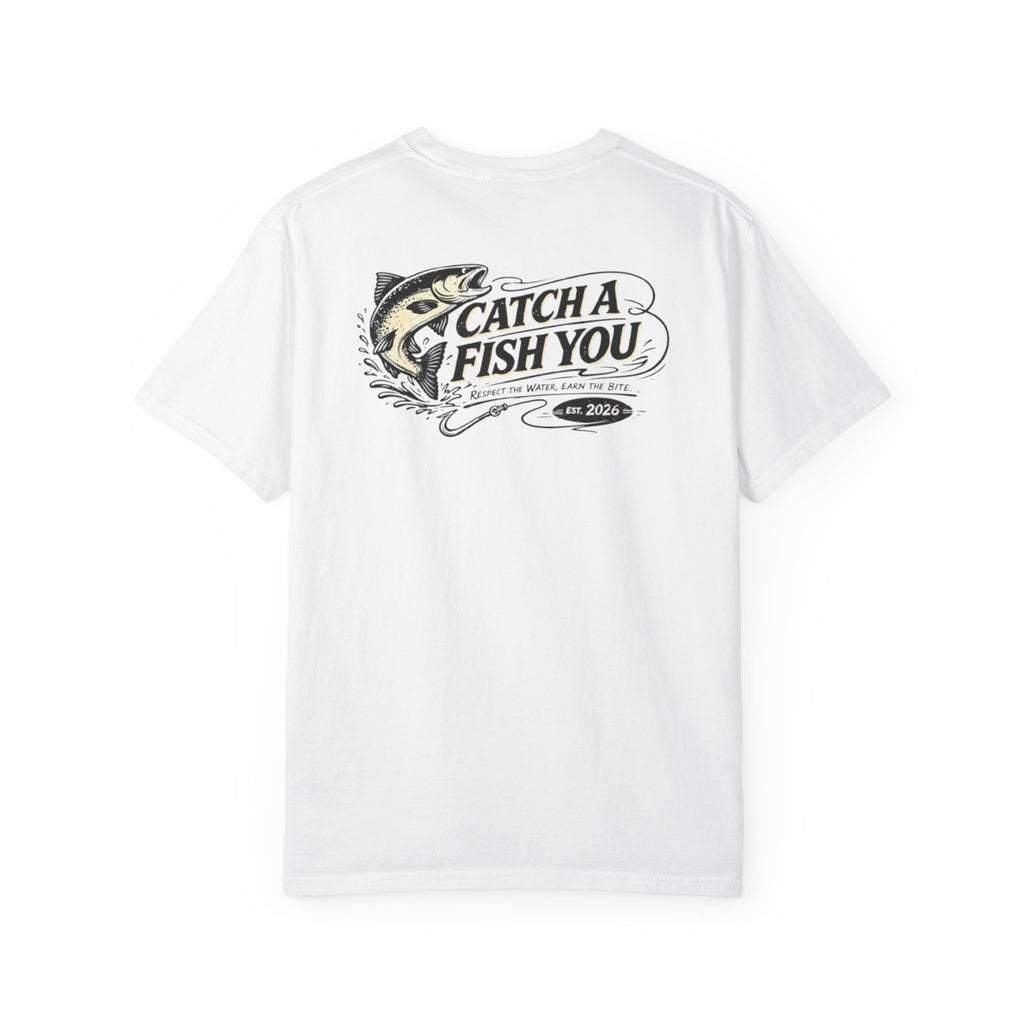 Catch a Fish You T-Shirt — Retro Fishing Graphic Tee