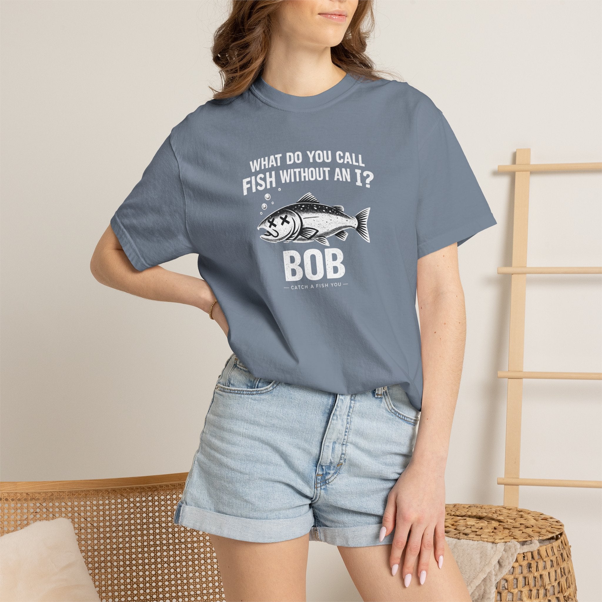 Fishing Joke T-Shirt — "What Do You Call Fish Without an I? Bob" Funny Angler Tee