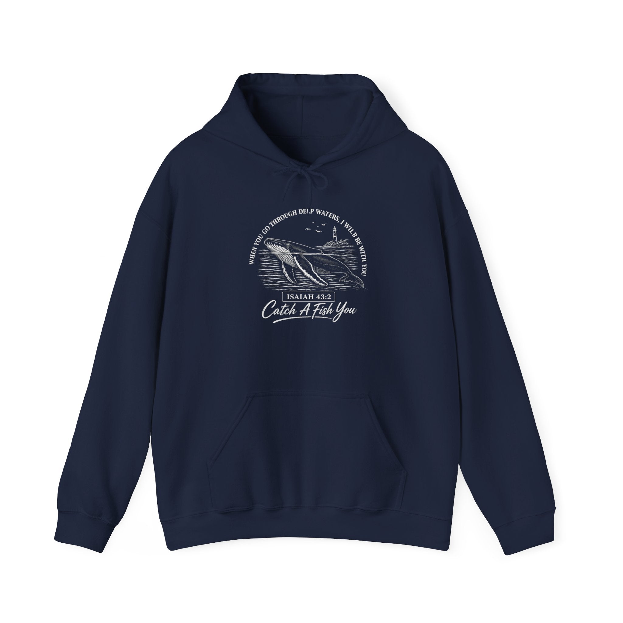 Fishing Hoodie - "Catch A Fish You" Whale Graphic Hoodie