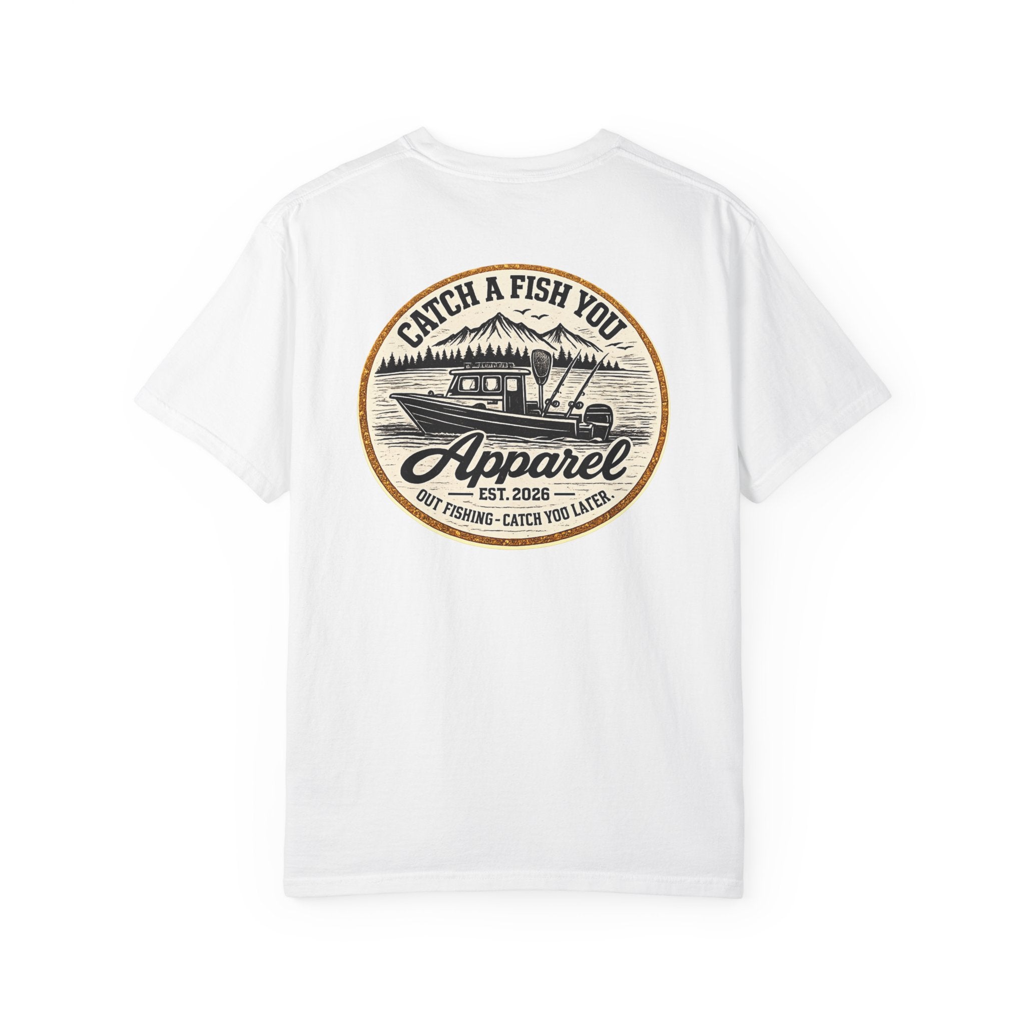 Fishing Boat Graphic T-Shirt — "Catch a Fish You Apparel" Logo Tee