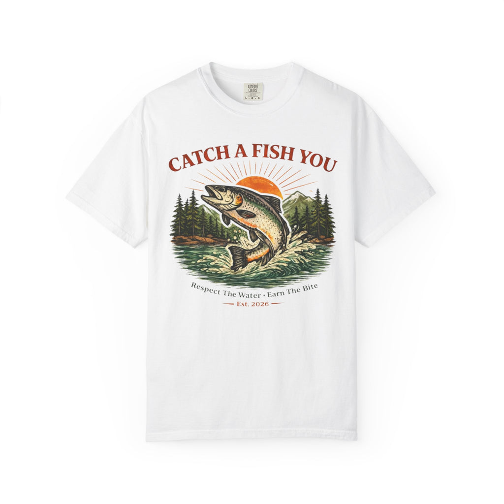 Catch a Fish You T-Shirt — Vintage Fishing Graphic Tee
