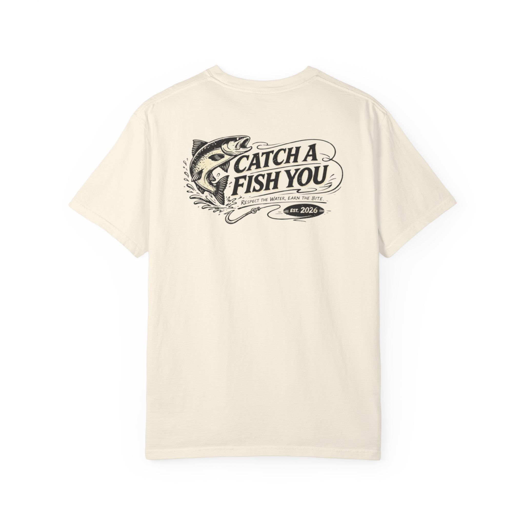 Catch a Fish You T-Shirt — Retro Fishing Graphic Tee