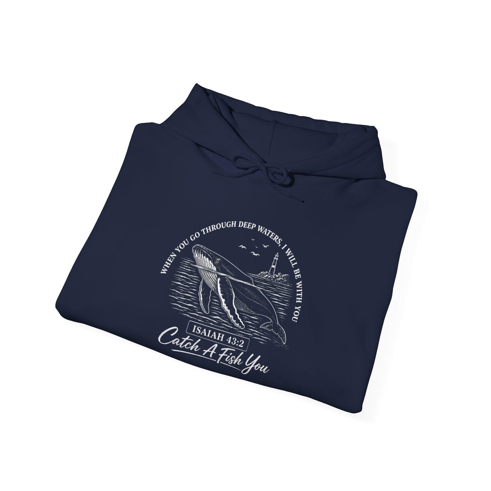 Fishing Hoodie - Whale Design "Catch A Fish You" Graphic Hoodie