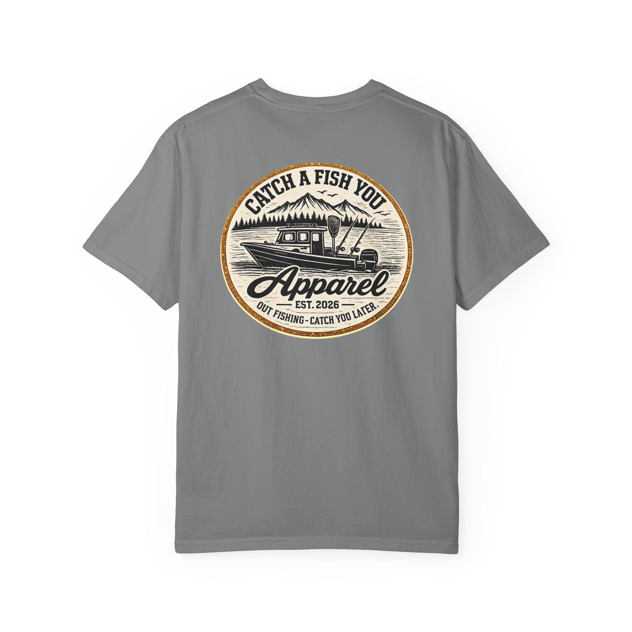 Fishing Boat Graphic T-Shirt — "Catch a Fish You Apparel" Logo Tee
