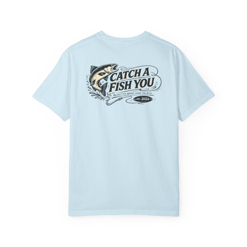 Catch a Fish You T-Shirt — Retro Fishing Graphic Tee