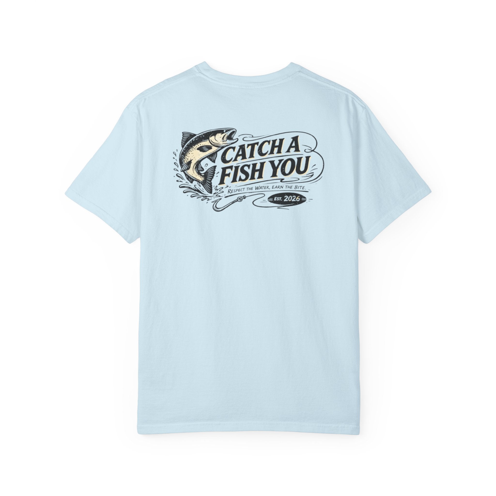 Catch a Fish You T-Shirt — Retro Fishing Graphic Tee